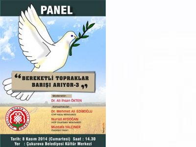 PANEL - `BEREKETLİ TOPRAKLAR BARIŞI ARIYOR - 3`