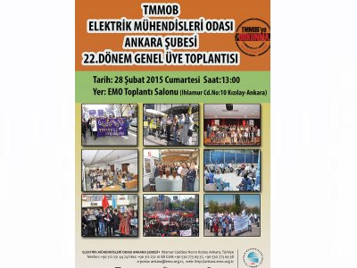 EMO ANKARA ŞUBESİ 22. DÖNEM GENEL ÜYE TOPLANTISI DÜZENLENECEK