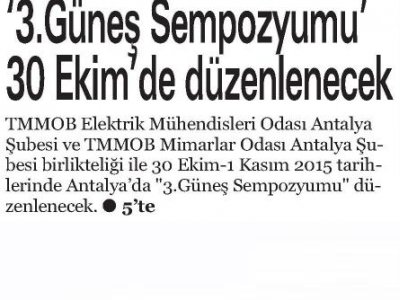 3. GÜNEŞ SEMPOZYUMU 30 EKİMDE DÜZENLENECEK (ANTALYA GÜNDEM-07.04.2015)