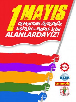 1 MAYIS BİRLİK, MÜCADELE, DAYANIŞMA GÜNÜNDE ALANLARDAYIZ!