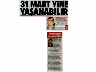 31 MART YİNE YAŞANABİLİR - 03.04.2015 - HÜRRİYET EGE