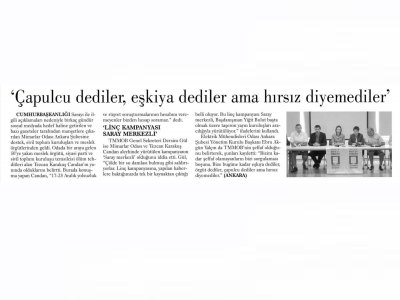 `ÇAPULCU DEDİLER, EŞKİYA DEDİLER AMA HIRSIZ DİYEMEDİLER` (GÜNLÜK EVRENSEL, 30.5.2015)