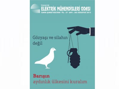 EMO İZMİR ŞUBESİ AĞUSTOS 2015 BÜLTENİ YAYIMLANDI
