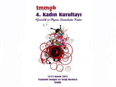TMMOB 4. KADIN KURULTAYI ÜZERİNE