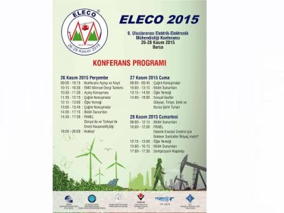 ULUSLARARASI ELEKTRİK VE ELEKTRONİK MÜHENDİSLİĞİ KONFERANSI (ELECO) DÜZENLENİYOR