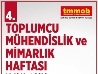 TOPLUMCU MÜHENDİSLİK VE MİMARLIK HAFTASI 14-18 MART 2016 TARİHLERİNDE