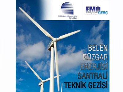 BELEN RÜZGAR ENERJİSİ SANTRALİNE TEKNİK GEZİ DÜZENLENECEK.