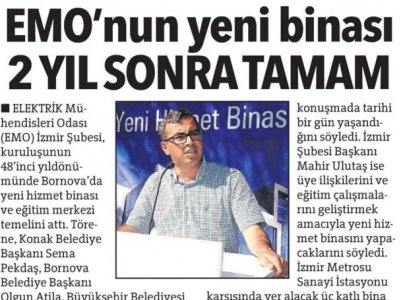 EMO`NUN YENİ BİNASI 2 YIL SONRA TAMAM (HÜRRİYET EGE)