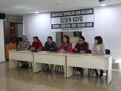 EMO VE ANKARA İKKDAN  HUKUKSUZ İHRAÇLAR SON BULSUN ÇAĞRISI