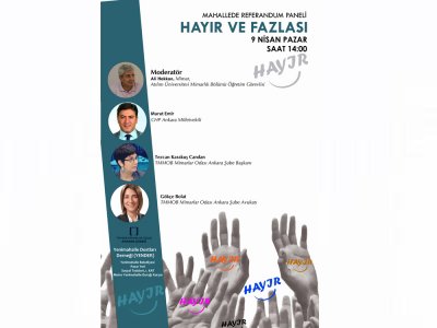 MAHALLEDE REFERENDUM PANELİ HAYIRVE FAZLASI