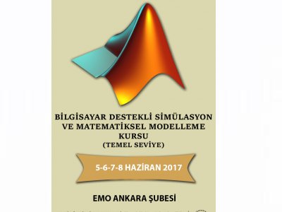 BİLGİSAYAR DESTEKLİ SİMÜLASYON VE MATEMATİKSEL MODELLEME (TEMEL SEVİYE) KURSU DÜZENLENECEK
