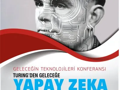 TURİNG‘DEN GELECEĞE YAPAY ZEKA` KONFERANSI