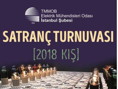 EMO İSTANBUL ŞUBESİ 2018 KIŞ SATRANÇ TURNUVASI
