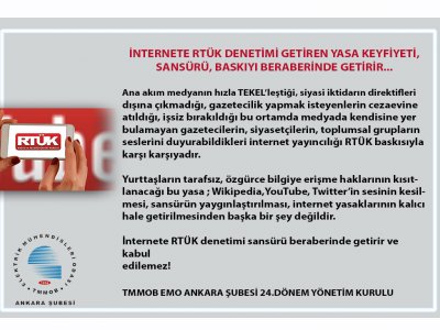 İNTERNETE RTÜK DENETİMİ GETİREN YASA KEYFİYETİ, SANSÜRÜ, BASKIYI BERABERİNDE GETİRİR...