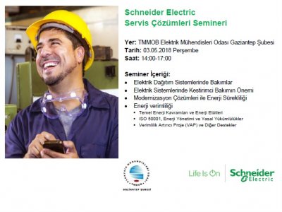SCHNEIDER ELECTRIC SERVİS ÇÖZÜMLERİ SEMİNERİ