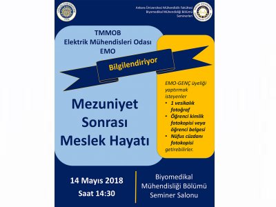ANKARA ÜNİVERSİTESİ BİYOMEDİKAL MÜHENDİSLİĞİ BÖLÜMÜNDE MEZUNİYET SONRASI MESLEK HAYATI SUNUMU YAPILACAK