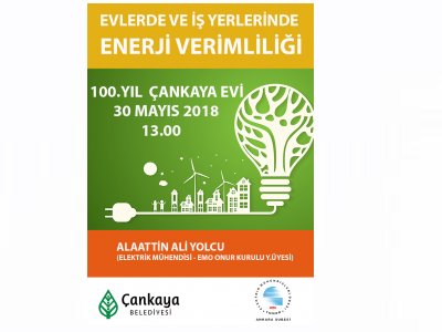 EMO ANKARA ŞUBESİ İLE ÇANKAYA BELEDİYESİ ENERJİ VERİMLİLİĞİ TOPLANTISI DÜZENLİYOR