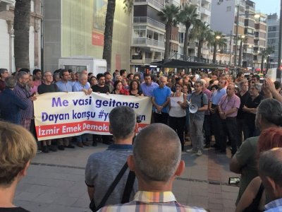 İZMİR EMEK VE DEMOKRASİ GÜÇLERİNDEN DAYANIŞMA AÇIKLAMASI