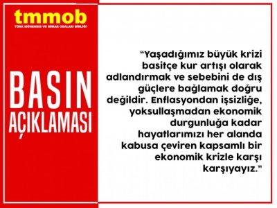 TMMOB’DEN ÜRETİM EKONOMİSİNE DÖNÜLMESİ ÇAĞRISI