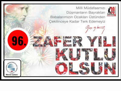 30 AĞUSTOS ZAFER BAYRAMI`MIZ KUTLU OLSUN!