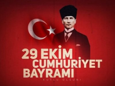 29 EKİM CUMHURİYET BAYRAMI`MIZ KUTLU OLSUN.