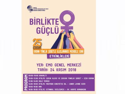 KADINA YÖNELİK ŞİDDETLE ULUSLARARASI MÜCADELE GÜNÜ ETKİNLİKLERİ
