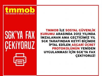 ASGARİ ÜCRET PROTOKOLÜ İPTALİNE TMMOB ÜYELERİNDEN FAKS EYLEMİ