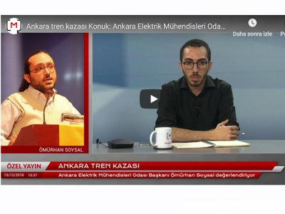 ANKARA TREN KAZASI  ÖMÜRHAN SOYSAL İLE SÖYLEŞİ (WWW.MEDYASCOPE.TV, 13.12.2018)