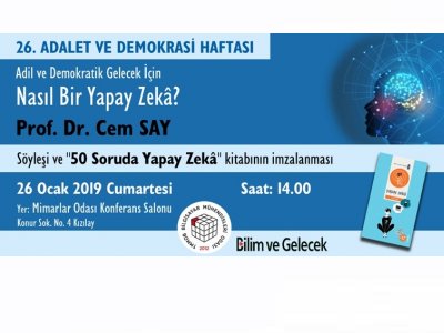 ADİL VE DEMOKRATİK GELECEK İÇİN NASIL BİR YAPAY ZEKA? SÖYLEŞİSİ DÜZENLENECEK