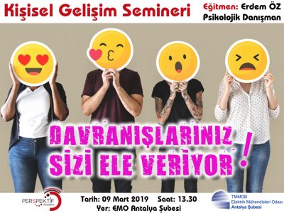 KİŞİSEL GELİŞİM SEMİNERİ:`DAVRANIŞLARINIZ SİZİ ELE VERİYOR`
