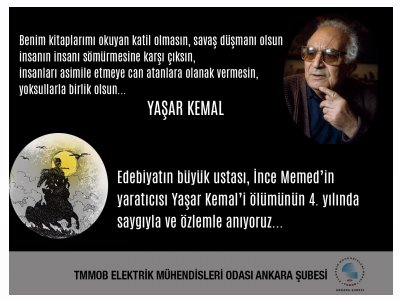 EDEBİYATIN BÜYÜK USTASI, İNCE MEMEDİN YARATICISI YAŞAR KEMALİ ÖLÜMÜNÜN 4. YILINDA SAYGIYLA VE ÖZLEMLE ANIYORUZ...