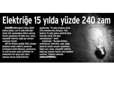 ELEKTRİK YILDA YÜZDE 240 ZAMLANDI (GÜNLÜK EVRENSEL, 26.03.2019)