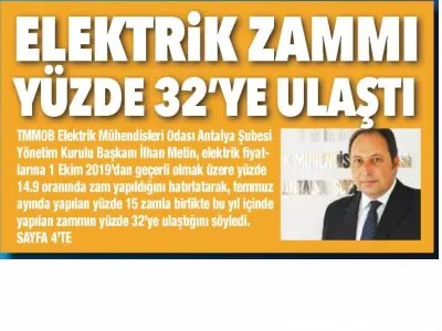 ELEKTRİK ZAMMI YÜZDE 32`YE ULAŞTI (AKDENİZ GERÇEK - 03.10.2019)