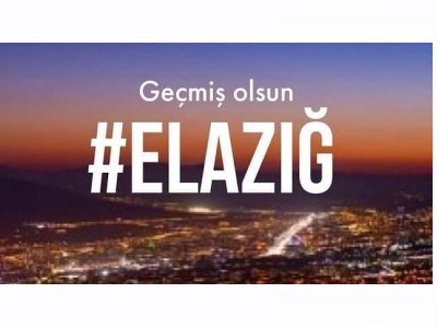 GEÇMİŞ OLSUN ELAZIĞ
