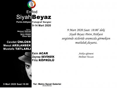 ENDFOD SİYAH BEYAZ PORTRE ATÖLYESİ FOTOĞRAF SERGİSİ DÜZENLENİYOR