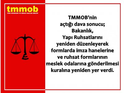 TMMOB YAPI RUHSAT FORMLARINDA HUKUK MÜCADELESİNİ KAZANDI