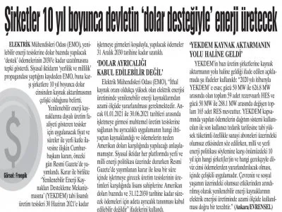 ŞİRKETLER 10 YIL BOYUNCA DEVLETİN `DOLAR DESTEĞİYLE` ENERJİ ÜRETECEK (GÜNLÜK EVRENSEL)