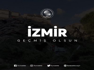 GEÇMİŞ OLSUN İZMİR