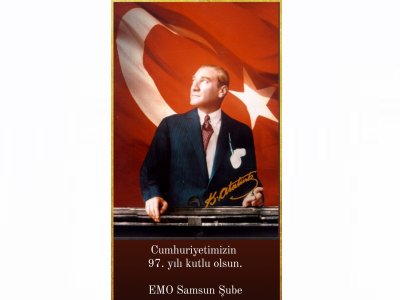 CUMHURİYETİMİZİN 97. YILI KUTLU OLSUN