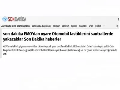 EMO`DAN UYARI: OTOMOBİL LASTİKLERİNİ SANTRALLERDE YAKACAKLAR (SONDAKİKA-HABERLERİ.NET)
