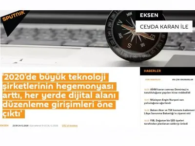 `2020`DE BÜYÜK TEKNOLOJİ ŞİRKETLERİNİN HEGEMONYASI ARTTI, HER YERDE DİJİTAL ALANI DÜZENLEME GİRİŞİMLERİ ÖNE ÇIKTI` (TR.SPUTNİKNEWS.COM)