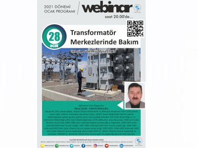 TRANSFORMATÖR MERKEZLERİNDE BAKIM BAŞLIKLI WEBINAR DÜZENLENECEK