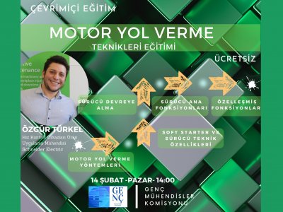 ÇEVRİMİÇİ SEMİNER: <B>MOTOR YOL VERME TEKNİKLERİ EĞİTİMİ</B>