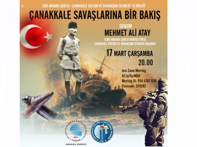 ÇANAKKALE SAVAŞLARINA BİR BAKIŞ SUNUMU DÜZENLENİYOR