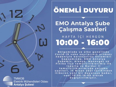 ÖNEMLİ DUYURU: ÇALIŞMA SAATLERİ DEĞİŞİKLİĞİ HK.