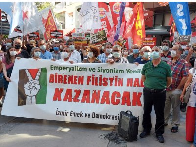 İZMİR EMEK VE DEMOKRASİ GÜÇLERİ`NDEN FİLİSTİN AÇIKLAMASI