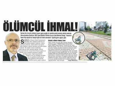 ÖLÜMCÜL İHMAL! (GAZETE GERÇEK)