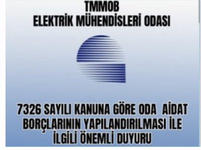 7326 SAYILI KANUNA GÖRE ODA AİDAT BORÇLARININ YAPILANDIRMASI İLE İLGİLİ ÖNEMLİ DUYURU