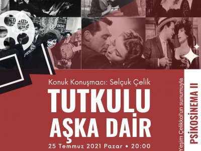 PSİKOSİNEMA II: TUTKULU AŞKA DAİR