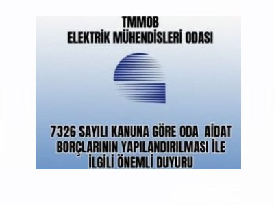 7326 SAYILI KANUNA GÖRE ODA AİDAT BORÇLARININ YAPILANDIRMASI İLE İLGİLİ BAŞVURU SÜRESİ 1 AY UZATILDI.